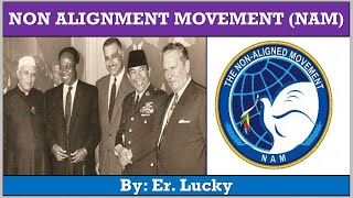 NAM  NON ALIGNMENT MOVEMENT [upl. by Home]