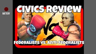 Federalists vs AntiFederalists for Civics [upl. by Gloria]