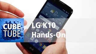 LG K10 Hands On deutsch HD [upl. by Silvanus]