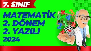 7 Sınıf Matematik 2 Dönem 2 Yazılı 2024 [upl. by Suchta]