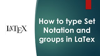 How to type Set Notation and Number Groups in LaTex [upl. by Charry]