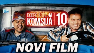 DOBRO JUTRO KOMŠIJA 10  NOVI FILM  TRAILER [upl. by Bobbye]