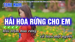 Karaoke Hái Hoa Rừng Cho Em Tone Nam Beat Chuẩn Cực Hay  Hoàng Dũng Karaoke [upl. by Tonia843]