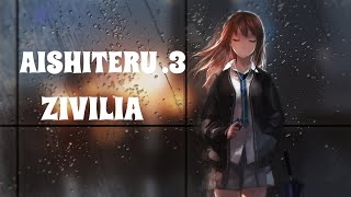 ZIVILIA  AISHITERU 3  lirik lagu [upl. by Enelrahc532]