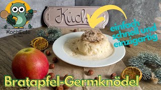 Bratapfel Germknödel mit Vanillesauce und Nusszucker  der ULTIMATIVE Germknödel ♥️ 𝑲𝒐𝒄𝒉𝑬𝒖𝒍𝒆 [upl. by Collum]