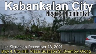 KABANKALAN CITY Negros Occidental Live Video a day after Odette Ravaged the City December 18 2021 [upl. by Spracklen]