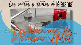 Les Cartes postales de Télérama 25  Les vacances de monsieur Hulot [upl. by Arin]