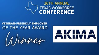 Akima Support Operations  VeteranFriendly Employer of the Year  Texas Workforce Conference 2023 [upl. by Odlaniger]