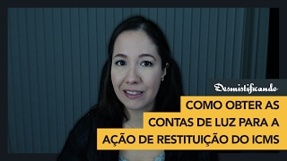 💡Como obter as contas de luz para a ação de restituição do ICMS 💡 [upl. by Adnuhsor]