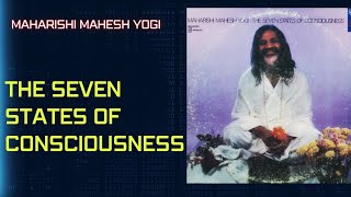 MAHARISHI YOGI  THE SEVEN STATES OF CONSCIOUSNESS [upl. by Av]