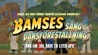 Bamse  Tänk om jag hade en liten apa [upl. by Hanauq906]