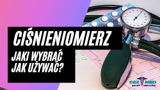 👩🏻‍⚕️ Jaki ciśnieniomierz kupić i jak używać ciśnieniomierze [upl. by Ewolram]