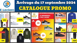 catalogue LECLERC spécial sport du 17 septembre 2024 ✅ Arrivage nouvelle collection 🔥 Promos Adidas [upl. by Bartley]