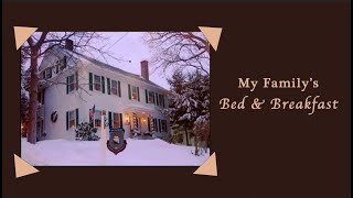 A Tour of my Familys Bed and Breakfast in New England [upl. by Klina]