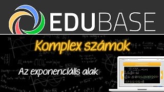 Komplex számok  exponenciális alak illetve egy példa rá [upl. by Navek]