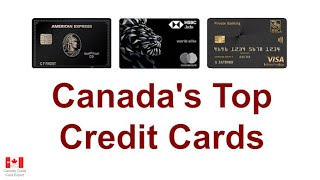 Canadas Top Credit Cards High Net Worth Category 6 Cards [upl. by Bravin]