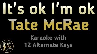 Tate McRae  It’s ok I’m ok Karaoke Instrumental Lower Higher Male amp Original Key [upl. by Ettennyl]