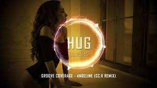 Groove Coverage  Angeline CcK Remix [upl. by Sivel]