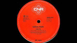 Gidea Park  Lolita Version Original 12 Vinyl 1981 HQ SOUND [upl. by Tuorah]