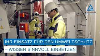 Ingenieure im Einsatz für den Umweltschutz  Wissen sinnvoll einsetzen [upl. by Elleira]