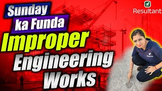 Reason Behind Engineering Failure  Improper Engineering Works  Resultant [upl. by Zwick654]