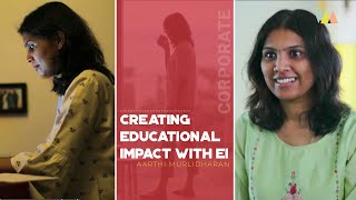 Aarthi Murlidharan  Creating Educational Impact with Ei [upl. by Rodenhouse382]