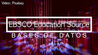 EBSCO Education Source  Qué contiene la base de datos [upl. by Chaffin426]