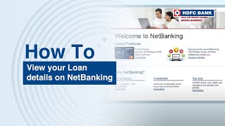 View your Loan details on NetBanking  HDFC Bank [upl. by Atiuqal842]