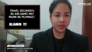 TRAVEL DOCUMENTs BA ANG GAMIT MO PAUWI NG PILIPINAS KAILANGAN MO ITONG ALAMIN [upl. by Mclaughlin]