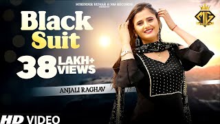 Black Suit  Anjali Raghav  New Haryanvi Songs Haryanavi 2017  Haryanvi Song  MG Records [upl. by Blair85]