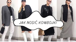 JAK NOSIĆ KOWBOJKI  10 CODZIENNYCH STYLIZACJI  WERONIKA BROILO [upl. by Yror]