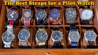 Best straps for pilot watches  Leather Nato Rubber Suede Mesh Bracelets [upl. by Yromas]