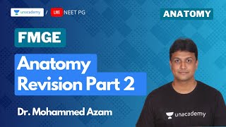 Anatomy revision 2  Target FMGE 2020 with Dr Azam [upl. by Nnahtebazile]