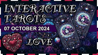 Love❤️ Today Interactive Tarots 07 October 2024 ✨ Daily Tarots interactivetarotsLove [upl. by Hoskinson]