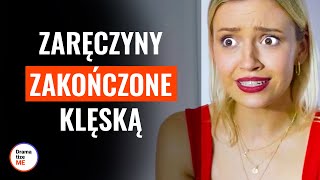 Zaręczyny zakończone klęską  DramatizeMePolska [upl. by Eelaras]