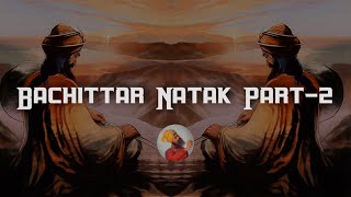 Remix Katha  Bachittar Natak Part2  Guru Gobind Singh Ji  Dasam Granth  Giani Jangbir Singh [upl. by Aicital]