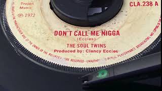 The Soul Twins  Dont Call Me Nigga  The Dynamites  Joe Louis version [upl. by Buiron]