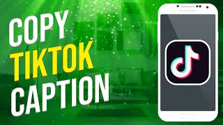 How To Copy A TikTok Caption Simple [upl. by Euv796]