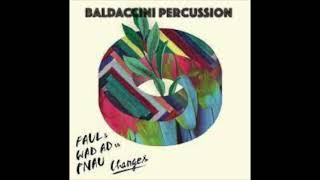 FAUL amp WAD AD PNAU Changes Baldaccini Percussion [upl. by Erlin]