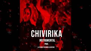 CHIVIRIKA  INSTRUMENTAL Type Beat TOKISCHA  YOMEL EL MELOSO  👅🫦👅 [upl. by Sina755]