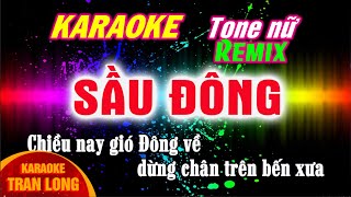 Sầu Đông karaoke tone nữ Bm remix cực mạnh [upl. by Atikin]