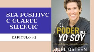 Sea positivo o guarde silencio 🤫capítulo 2 joel osteen audiolibro 🔝 🔝 [upl. by Akihsay976]