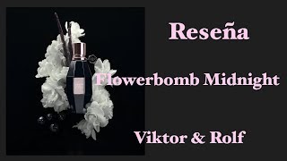 Reseña del Perfume Flowerbomb Midnight de Viktor ampRolf [upl. by Nirik]