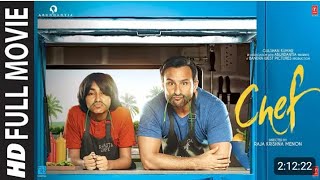 CHEF full movie Saif Ali Khan  Svar Kamble Padmapriya Chandan Roy Sandal  TSeries [upl. by Boru492]