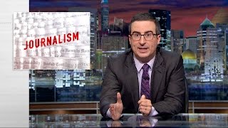 Journalism Last Week Tonight with John Oliver HBO [upl. by Aratehs]