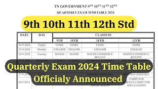 9th 10th 11th amp 12th quarterly exam time table 2024  Portions Study Plan Important Questions 2024 [upl. by Gilboa712]