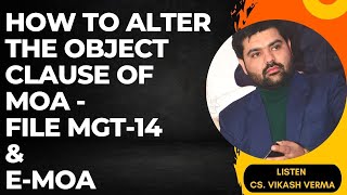 How to change the object clause of MOA in Version 3 of MCA  Alteration of object Clause of Company [upl. by Nomael]