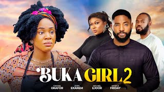 BUKA Girl 2 Nigerian Movies 2024 Latest Full Movies John Ekanem Chioma Okafor Michael Ejoor [upl. by Einned]