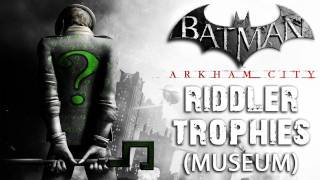 Batman Arkham City  Museum Riddler Trophies [upl. by Courtland296]