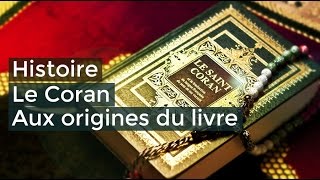 Le Coran Aux origines du livre  Documentaire français 2017 [upl. by Khajeh411]